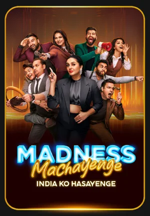✅ Download Madness Machayenge (2024) Season 1 TV Show All Episodes Available in 480p & 720p & 1080p qualities. This Realty TV Show is based on Realty Show....