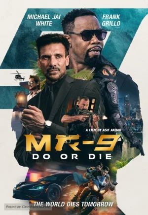 Feature image ✅ Download MR-9: Do or Die (2023) WEB-DL Full Movie (English With Subtitles) 480p & 720p & 1080p Qualities. This is a Hollywood movie and Available in 480p...