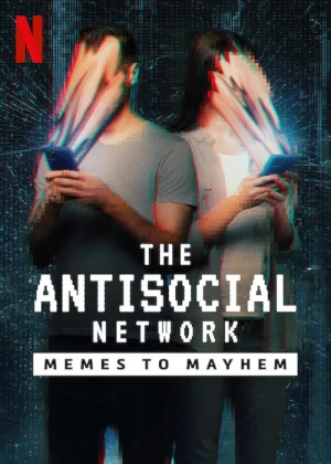 ✅ Download The Antisocial Network: Memes To Mayhem (2024) Netflix Full Movie (Hindi-English) WEB-DL 480p & 720p & 1080p Qualities. This is a Hollywood Hindi...